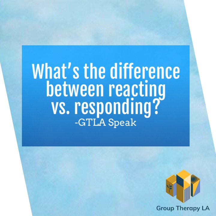 What’s the difference between reacting vs. responding