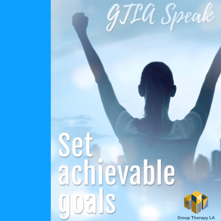 Set achievable goals