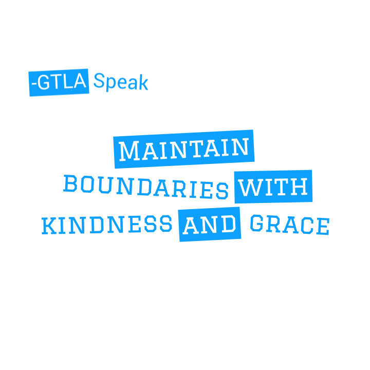 Maintain Boundaries With Kindness and Grace
