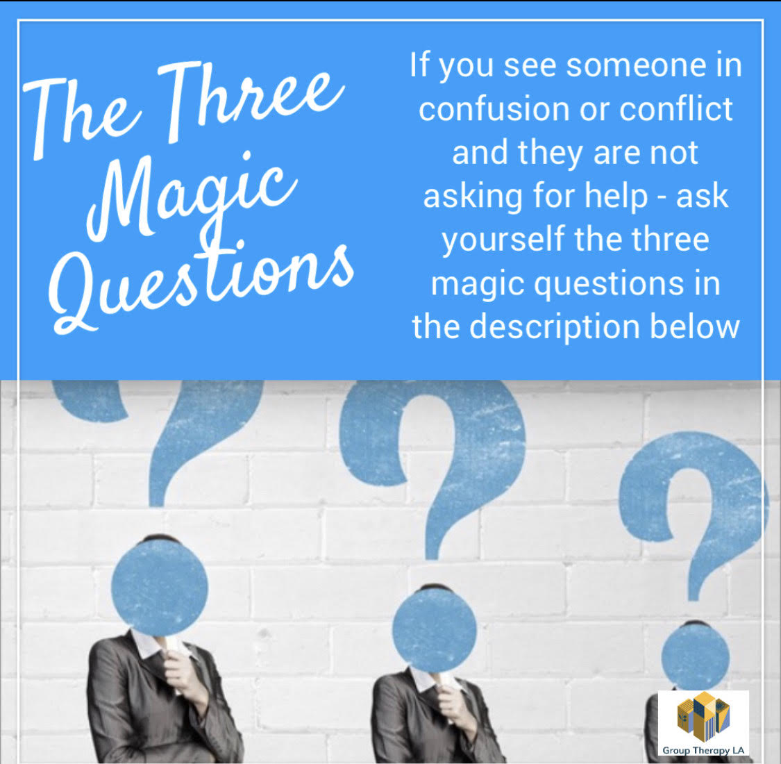 The Three Magic Questions