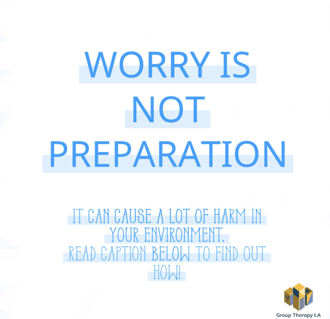 Worry Is Not Preparation