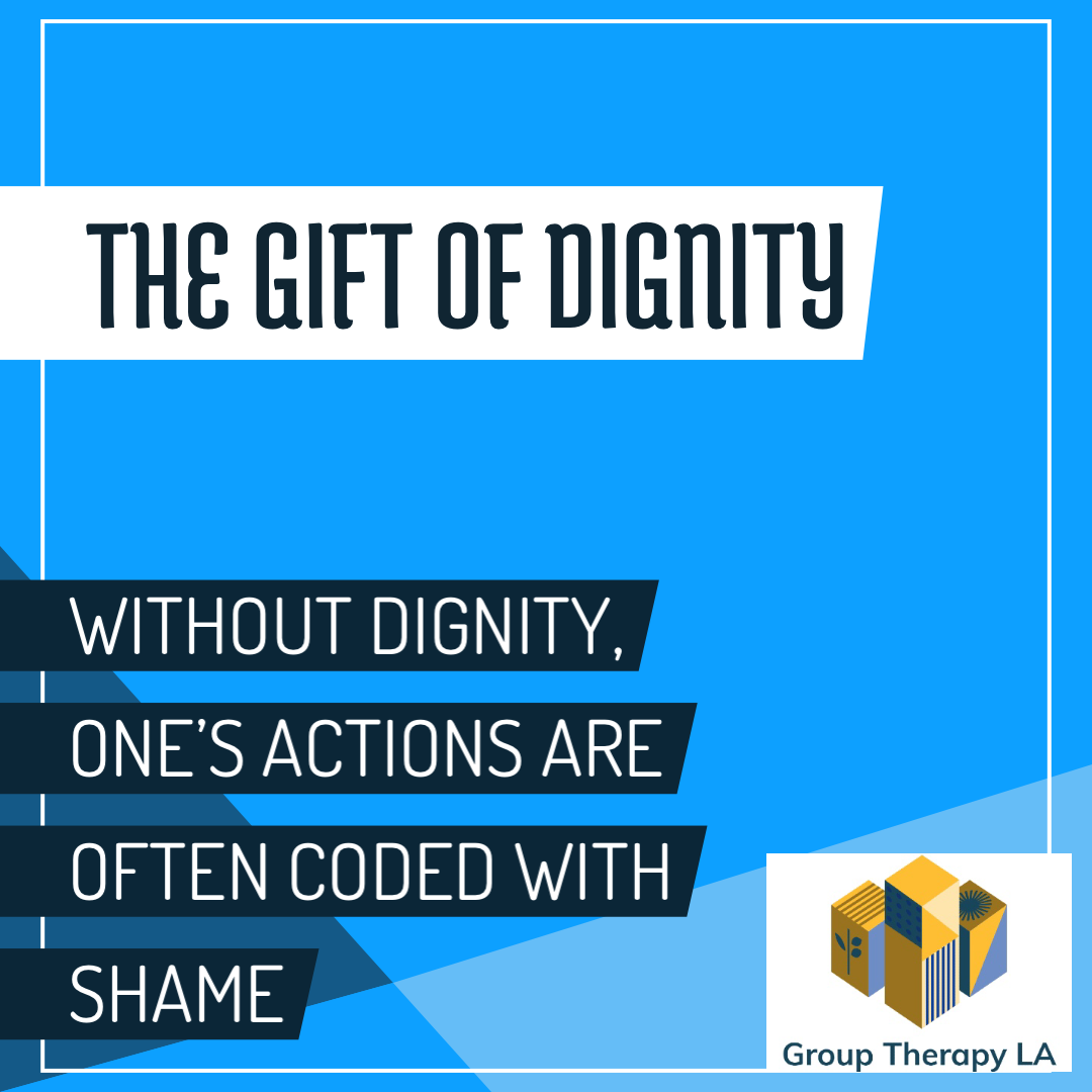 The Gift of Dignity